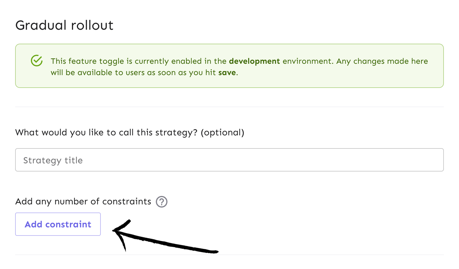 You can add a constraint to your flag in the constraints form.